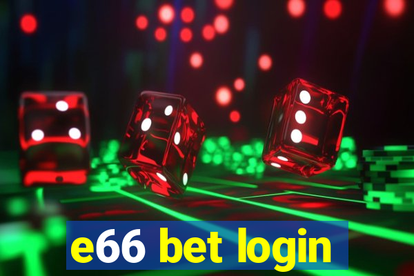 e66 bet login